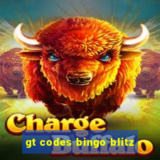 gt codes bingo blitz